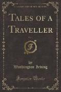 Tales of a Traveller, Vol. 1 (Classic Reprint)