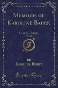 Memoirs of Karoline Bauer, Vol. 2 of 2