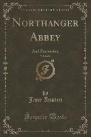 Northanger Abbey, And, Persuasion, Vol. 2 of 4