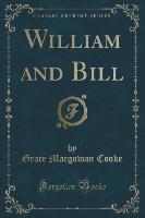 William and Bill (Classic Reprint)