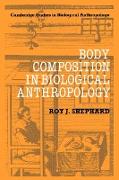Body Composition in Biological Anthropology