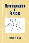 Electromechanics of Particles