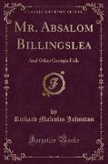 Mr. Absalom Billingslea
