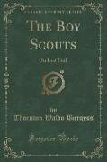The Boy Scouts: On Lost Trail (Classic Reprint)