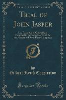 Trial of John Jasper