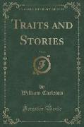 Traits and Stories, Vol. 2 (Classic Reprint)