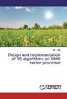 Design and Implementation of 5G algorithms on SIMD vector processor