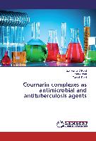 Coumarin complexes as antimicrobial and antituberculosis agents