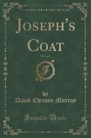 Joseph's Coat, Vol. 2 of 3 (Classic Reprint)