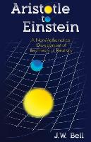 Aristotle to Einstein: A Nonmathematical Development of the Theory of Relativity