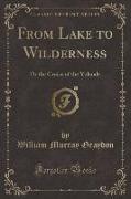 From Lake to Wilderness