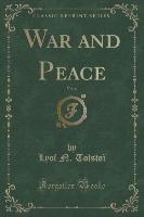 War and Peace, Vol. 6 (Classic Reprint)