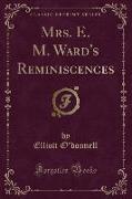 Mrs. E. M. Ward's Reminiscences (Classic Reprint)