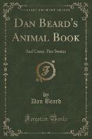 Dan Beard's Animal Book