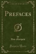Prefaces (Classic Reprint)
