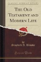 The Old Testament and Modern Life (Classic Reprint)