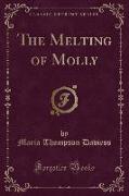 The Melting of Molly (Classic Reprint)