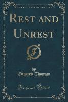 Rest and Unrest (Classic Reprint)