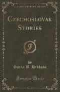 Czechoslovak Stories (Classic Reprint)