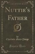 Nuttie's Father, Vol. 2 (Classic Reprint)