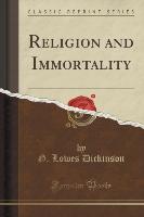 Religion and Immortality (Classic Reprint)