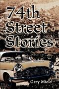 74th Street Stories