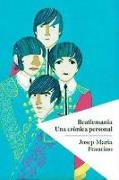 Beatlemania : una crònica personal