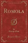 Romola, Vol. 3 of 3 (Classic Reprint)