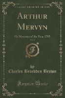 Arthur Mervyn, Vol. 2