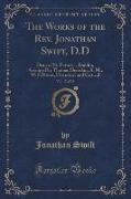 The Works of the Rev. Jonathan Swift, D.D, Vol. 17 of 19