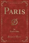 Paris (Classic Reprint)