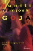 Goja: An Autobiographical Myth