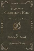 Hail the Conquering Hero