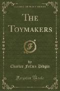 The Toymakers (Classic Reprint)