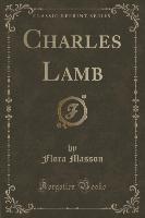 Charles Lamb (Classic Reprint)