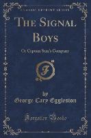 The Signal Boys