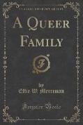 A Queer Family (Classic Reprint)