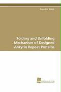 Folding and Unfolding Mechanism of Designed Ankyrin Repeat Proteins