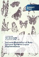 Immuno-Modulation of Auto-Immune Systemic Lupus Erythematosus