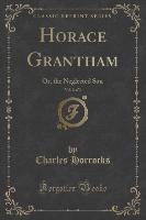 Horace Grantham, Vol. 2 of 3