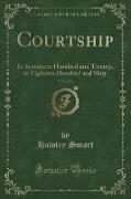 Courtship, Vol. 2 of 2
