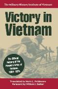 Victory in Vietnam: The Official History of the People's Army of Vietnam, 1954-1975