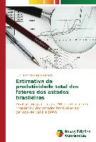 Estimativa da produtividade total dos fatores dos estados brasileiros