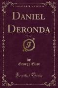 Daniel Deronda, Vol. 4 of 4 (Classic Reprint)