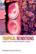 Tropical Renditions