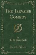 The Jervaise Comedy (Classic Reprint)