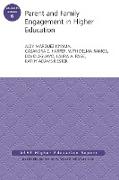 Parent and Family Engagement in Higher Education: Aehe Volume 41, Number 6