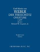 Der Freischutz Overture, J.277