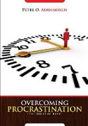 Overcoming Procrastination, the Thief of Time