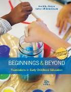 California Edition, Beginnings & Beyond: Foundations in Early Childhood Education